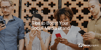 Tips to Boost Your Social Media Brand