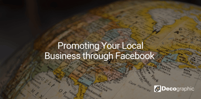 Promoting Your Local Business through Facebook