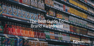 The Best Guide To Brand Awareness