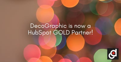 DecoGraphic is now a HubSpot GOLD Partner!