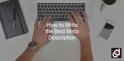 How to Write the Best Meta Description