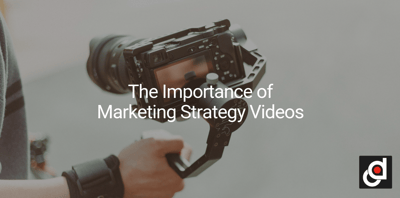 The Importance of Marketing Strategy Videos