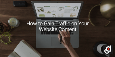 How to Gain Traffic on Your Website Content