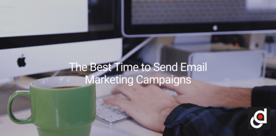 The Best Time to Send Email Marketing Campaigns